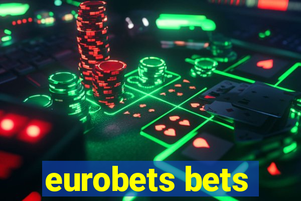 eurobets bets